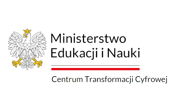 Po lewej stronie orzeł. Ministerstwo Edukacji i Nauki. Biało czerwona flaga. Centrum Transformacji Cyfrowej.
