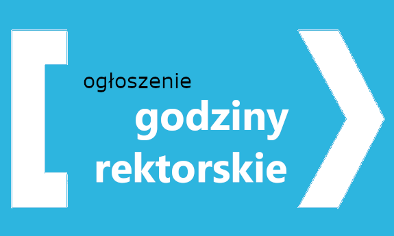 Niebieskie tło, na nim biały napis godziny rektorskie. nad nim ogłoszenie