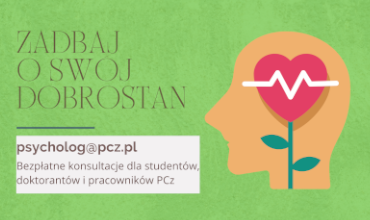 Zadbaj o swój dobrostan psycholog@pcz.pl bezpłatne konsul;tacje dla studentów, doktorantów i poracowników PCz