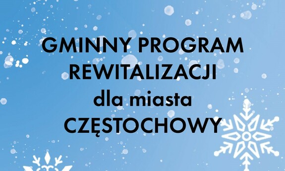 niebieskie tło, białe gwiazdki. Czarny napis program rewitalizacji dla miasta Częstochowy