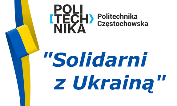 napis: politechnika częstochowska, solidarni z ukrainą. po lewej wstęga w kolora flagi ukrainy